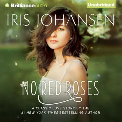 No Red Roses Audibook, by Iris Johansen