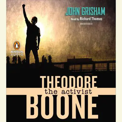 Theodore Boone: The Activist Audibook, by John Grisham