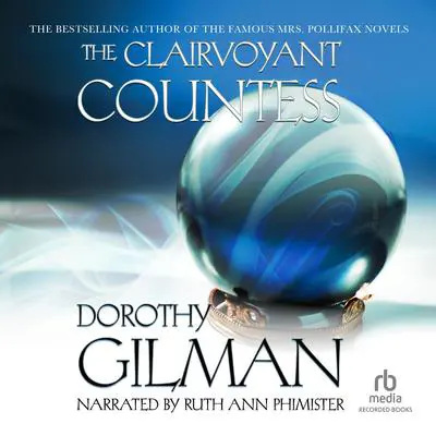 The Clairvoyant Countess Audibook, by Dorothy Gilman