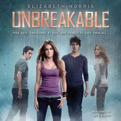 Unbreakable Audibook, by Elizabeth Norris