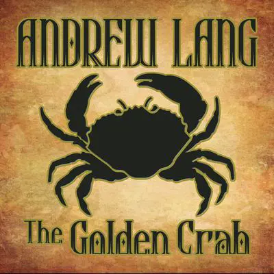 The Golden Crab Audibook, by Andrew Lang