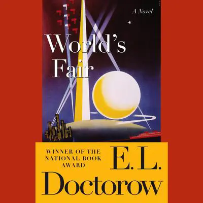 World's Fair: A Novel Audibook, by E. L. Doctorow