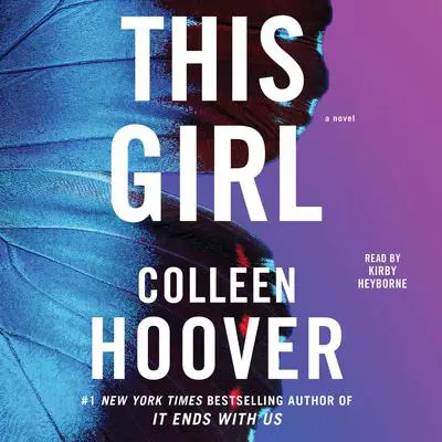 This Girl: A Novel Audibook, by Colleen Hoover