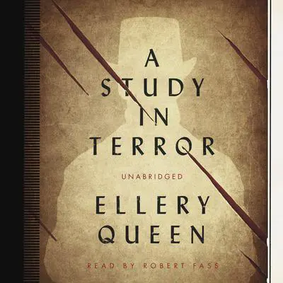A Study in Terror Audibook, by Ellery Queen