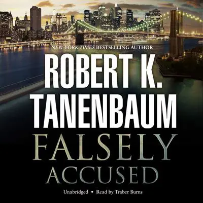 Falsely Accused Audibook, by Robert K. Tanenbaum