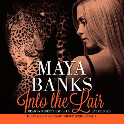 Into the Lair Audibook, by Maya Banks