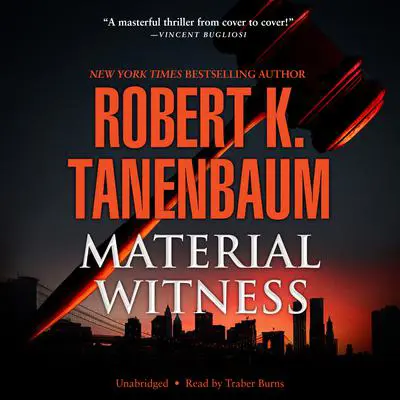 Material Witness Audibook, by Robert K. Tanenbaum