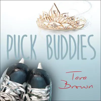 Puck Buddies Audibook, by Tara Brown