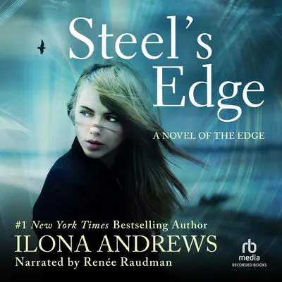 Steel's Edge Audibook, by Ilona Andrews