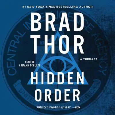Hidden Order: A Thriller Audibook, by Brad Thor