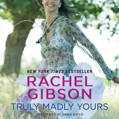 Truly Madly Yours Audibook, by Rachel Gibson