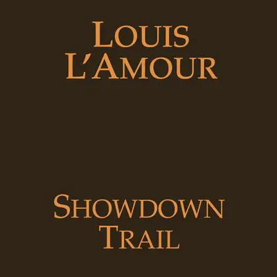 Showdown Trail Audibook, by Louis L’Amour