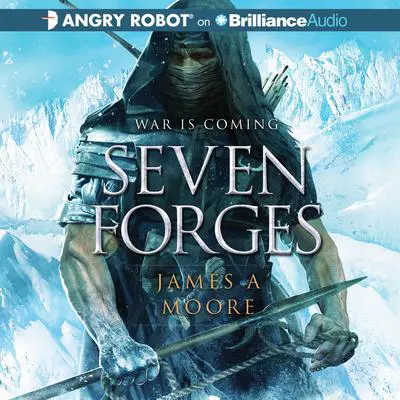 Seven Forges Audibook, by James A. Moore