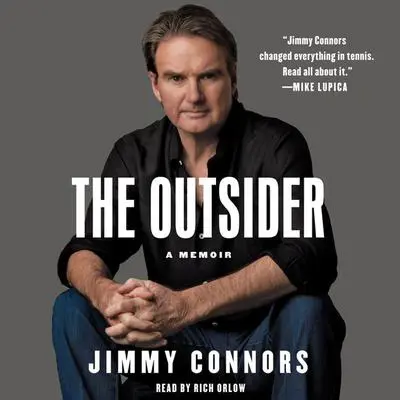 The Outsider: A Memoir Audibook, by Jimmy Connors