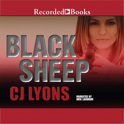 Black Sheep Audibook, by C. J. Lyons
