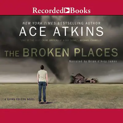 The Broken Places Audibook, by Ace Atkins
