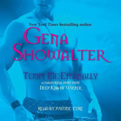 Tempt Me Eternally Audibook, by Gena Showalter