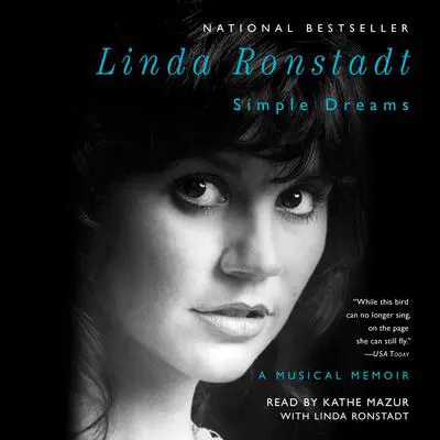 Simple Dreams: A Musical Memoir Audibook, by Linda Ronstadt