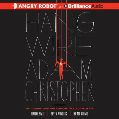 Hang Wire Audibook, by Adam Christopher