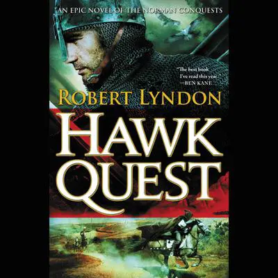 Hawk Quest Audibook, by Robert Lyndon