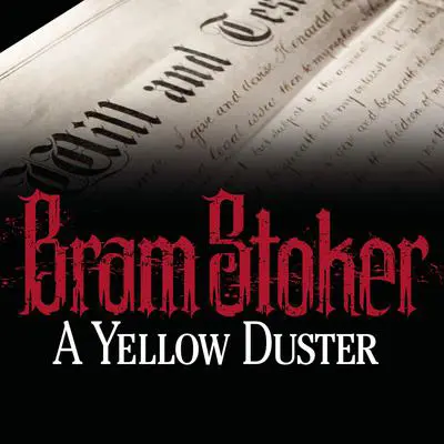 A Yellow Duster Audibook, by Bram Stoker