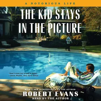 The Kid Stays in the Picture Audibook, by Robert Evans