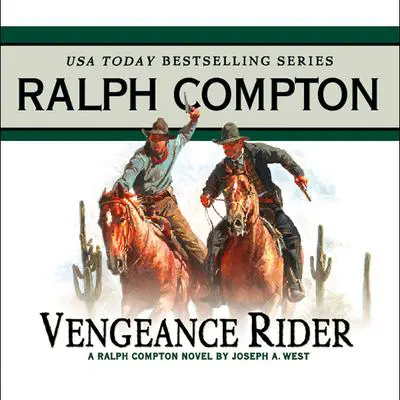 Vengeance Rider: A Ralph Compton Novel by Joseph A. West Audibook, by Ralph Compton