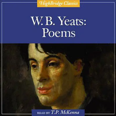 W. B. Yeats: Poems Audibook, by William Butler Yeats