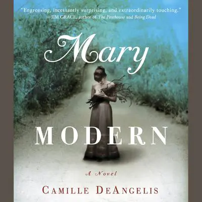Mary Modern Audibook, by Camille DeAngelis