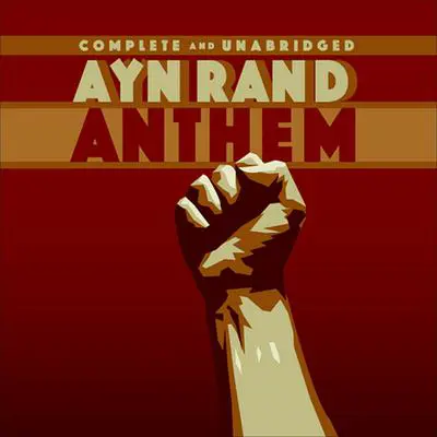 Anthem Audibook, by Ayn Rand