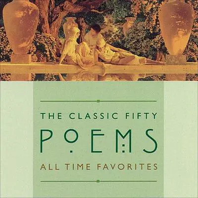 The Classic Fifty Poems Audibook, by Various 