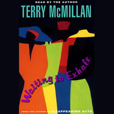 Waiting to Exhale Audiobook (abridged) by Terry McMillan — Listen Now