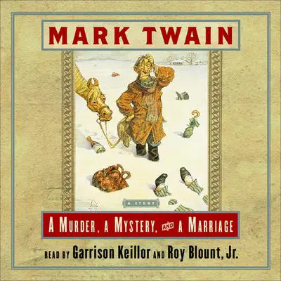A Murder, a Mystery, and a Marriage Audibook, by Mark Twain