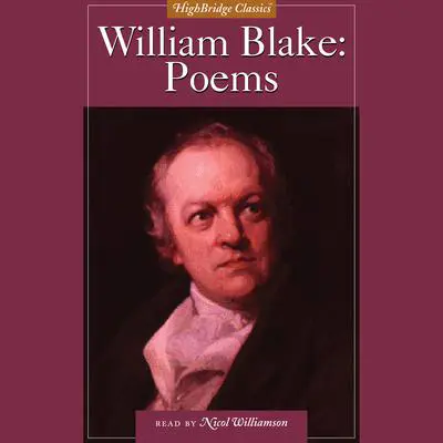 William Blake: Poems Audibook, by William Blake