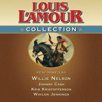 Louis L'Amour Collection Audibook, by Louis L’Amour
