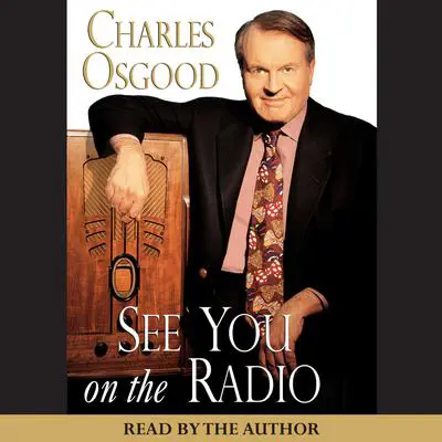 See You on the Radio Audibook, by Charles Osgood