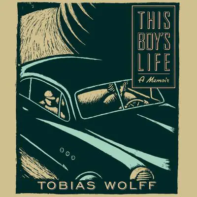 This Boy's Life Audibook, by Tobias Wolff