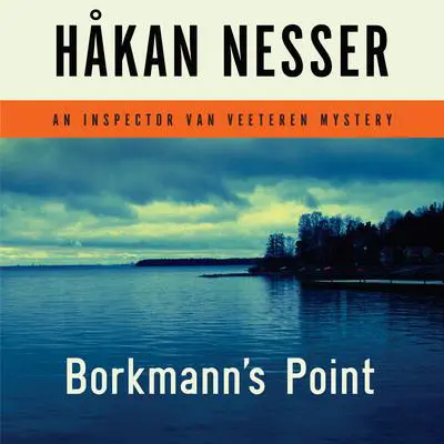 Borkmann's Point: An Inspector Van Veeteren Mystery Audibook, by Håkan Nesser