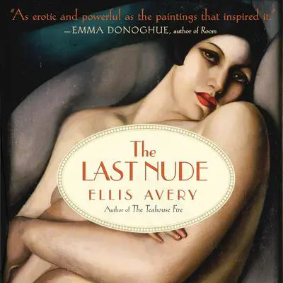 The Last Nude Audibook, by Ellis Avery