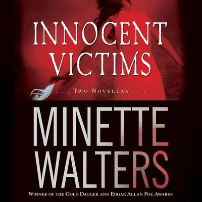 Innocent Victims: Two Novellas Audibook, by Minette Walters