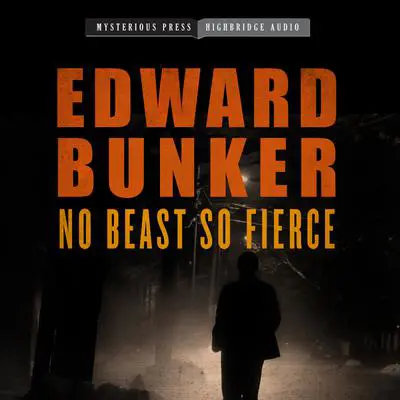 No Beast So Fierce Audibook, by Edward Bunker