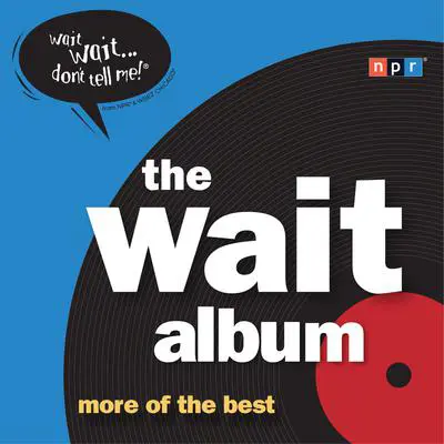 The Wait Album Audibook, by Peter Sagal