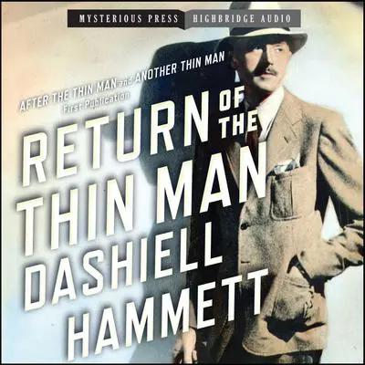 Return of the Thin Man Audibook, by Dashiell Hammett