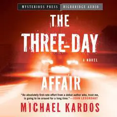 Three-Day Affair Audibook, by Michael Kardos