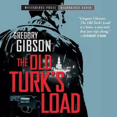 The Old Turk's Load Audibook, by Gregory Gibson