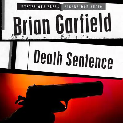 Death Sentence Audibook, by Brian Garfield