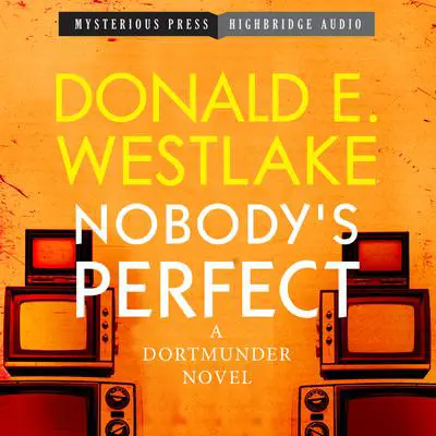 Nobody's Perfect: A Dortmunder Novel Audibook, by Donald E. Westlake