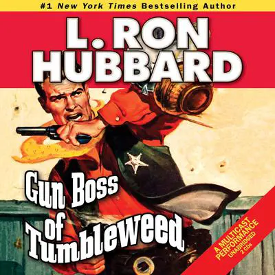 Gun Boss of Tumbleweed Audibook, by L. Ron Hubbard
