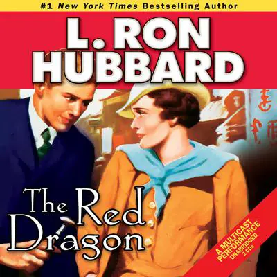 The Red Dragon Audibook, by L. Ron Hubbard