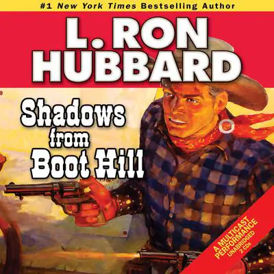 Shadows from Boot Hill Audibook, by L. Ron Hubbard
